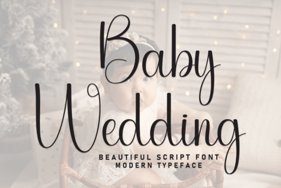 Baby Wedding: A Playful Script Handwritten Font for Joyful Designs