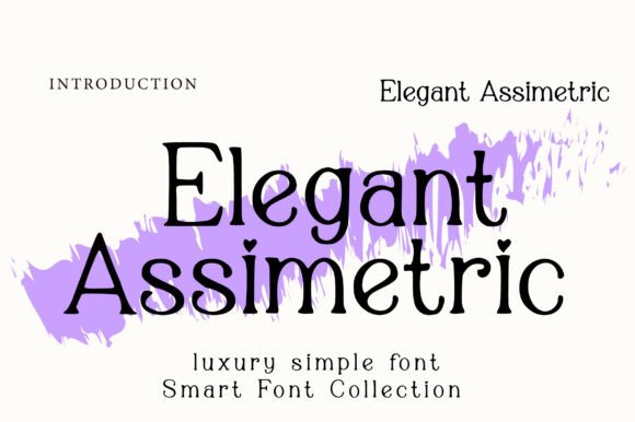 Elegant Assimetric: A Refined Asymmetric Serif for Discerning Designers