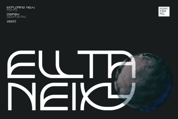 Elltaneixy: A Sleek Modern Geometric Sans Serif Font for Makers
