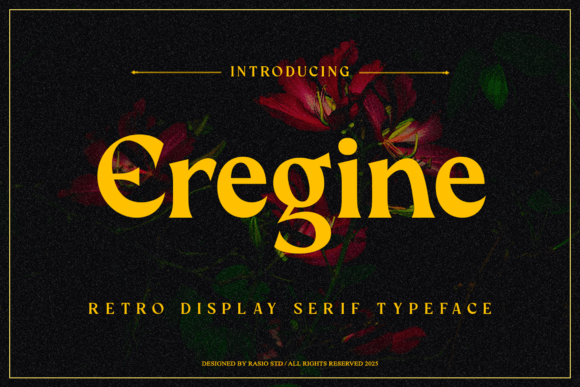 Eregine: A Retro Display Serif Font for Scroll-Stopping Campaigns