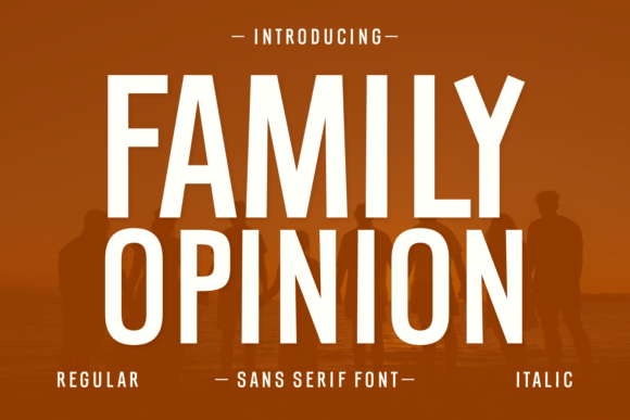 Family Opinion: A Tall, Confident Sans Serif for Modern Design