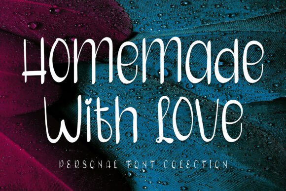 Homemade with Love: A Quirky Handwritten Font for Digital Warmth