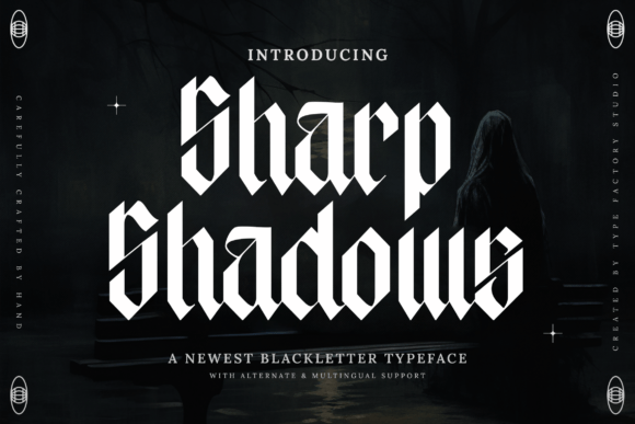 Sharp Shadow: A Bold Blackletter Font for Editorial Impact